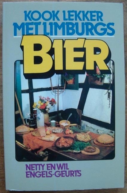 Kook lekker met Limburgs bier - Netty en Wil Engels-Geurts, Boeken, Kookboeken, Zo goed als nieuw, Nederland en België, Ophalen of Verzenden