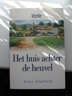 Jenny Glanfield - Het huis achter de heuvel, Boeken, Romans, Gelezen, Ophalen of Verzenden, Europa overig, Jenny Glanfield