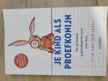 Otje van der Lelij - Je kind als proefkonijn beschikbaar voor biedingen