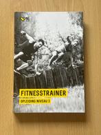 Fitnesstrainer A Opleiding boek, Ophalen of Verzenden, Zo goed als nieuw, Fitness