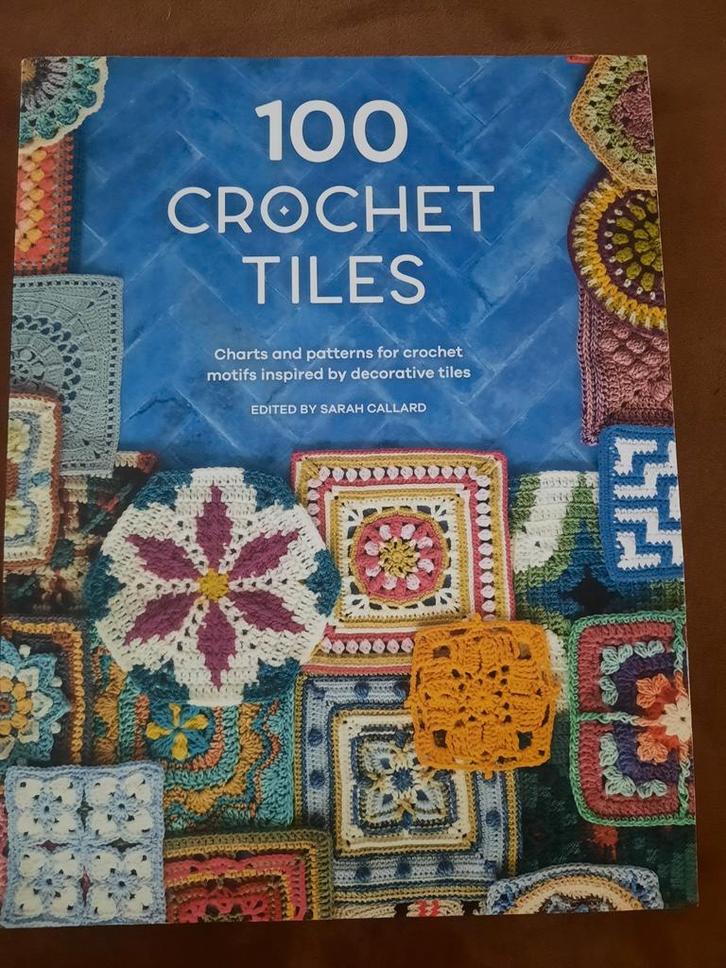 100 Crochet Tiles - Haakboek Engels, Boeken, Hobby en Vrije tijd, Nieuw, Breien en Haken, Geschikt voor kinderen, Ophalen of Verzenden