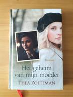 Thea Zoeteman Het geheim van mijn moeder, Thea Zoeteman, Ophalen of Verzenden, Zo goed als nieuw, Nederland