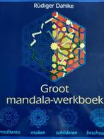 Groot Mandala werkboek, Ophalen of Verzenden, Rudiger Dahlke, Zo goed als nieuw, Overige onderwerpen