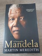 Mandela: Een Biografie door Martin Meredith, Ophalen of Verzenden, Gelezen, Martin Meredith