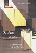 Ds. J. van Laar (red.) - Ziedaar water, Nieuw, Christendom | Protestants, Ophalen of Verzenden, Ds. J. van Laar