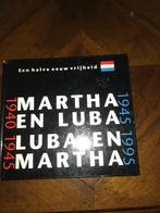 Martha en luba - een halve eeuw vrijheid  1940 - 1945, Ophalen of Verzenden, Tweede Wereldoorlog, Zo goed als nieuw, Algemeen