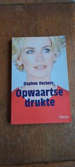 Boek Opwaartse drukte, Ophalen of Verzenden, Zo goed als nieuw, Daphne Deckers