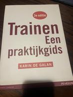 trainen een praktijkgids, Boeken, Studieboeken en Cursussen, Zo goed als nieuw, HBO, Ophalen of Verzenden, Karin de Galan