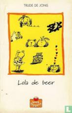 Trude de Jong: Lola de Beer, Ophalen of Verzenden, Gelezen, Trude de Jong, Fictie algemeen