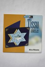 Tissu weven en embossen, Verzenden, Nieuw, Overige onderwerpen, Ritsema.