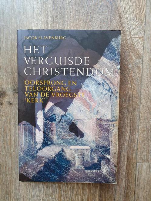 Jacob Slavenburg - Het verguisde Christendom, Boeken, Godsdienst en Theologie, Ophalen of Verzenden