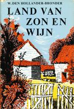 Land van zon en wijn - Wil den Hollander - Bronder, Verzenden, Gelezen, Wil den Hollander - Brond, Europa