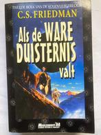 T.K. Als de ware duisternis valt door C. S. Friedman, Gelezen, Ophalen of Verzenden, C. S. Friedman