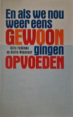 A. Wagenaar - En als we nou weer eens gewoon gingen opvoeden, Gelezen, A. Wagenaar; Gitty Feddema, Ophalen of Verzenden