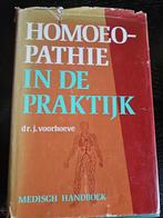 Homeopathie in de Praktijk - Medisch Handboek Voorhoeve, Boeken, Ophalen of Verzenden, Gelezen, Dr. j. voorhoeve