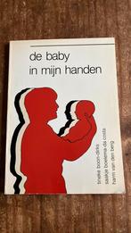 De baby in mijn handen, Boeken, Ophalen of Verzenden, Gelezen, Opvoeding tot 6 jaar