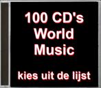 100 Wereldmuziek - WORLD CD´s / zoek uit de lijst, Ophalen of Verzenden