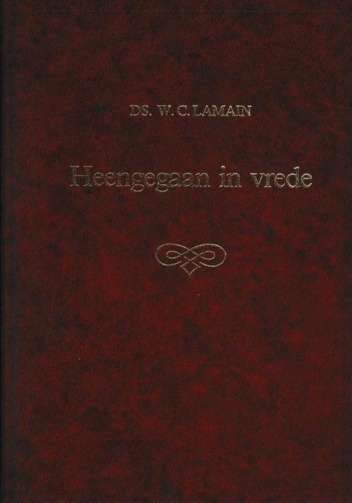 DS.W.C.LAMAIN - Heengegaan in vrede, Boeken, Godsdienst en Theologie, Gelezen, Ophalen of Verzenden