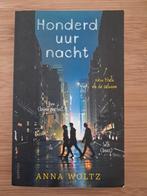 Anna Woltz - Honderd uur nacht, Ophalen of Verzenden, Zo goed als nieuw, Anna Woltz