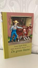 Laura Ingalls Wilder - De grote hoeve - deel 4, Ophalen of Verzenden, Zo goed als nieuw, Laura Ingalls Wilder