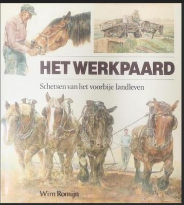 Boek van het Werkpaard Belgisch trekpaard Wim Romijn  beschikbaar voor biedingen