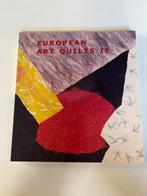 European Art Quilts II - Kunstboek over Quilts, Ophalen of Verzenden, Zo goed als nieuw, Overige onderwerpen