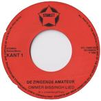 Vinylsingle de zingende amateur gezocht, Ophalen of Verzenden, Zo goed als nieuw, Overige formaten, Levenslied of Smartlap