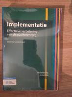 Richard Grol - Implementatie, Ophalen of Verzenden, Nieuw, Richard Grol; Michel Wensing