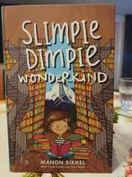 Slimpie Dimpie Wonderkind - Manon Sikkel, Verhaal of Roman, Manon Sikkel, Ophalen of Verzenden, Zo goed als nieuw