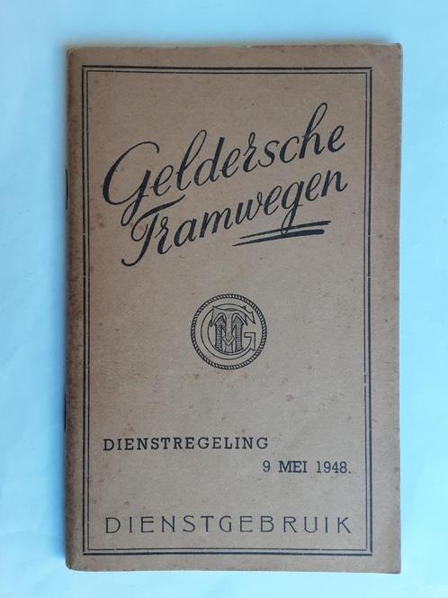 GELDERSCHE TRAMWEGEN DIENSTREGELING 9 MEI 1948, Verzamelen, Spoorwegen en Tramwegen, Gebruikt, Trein, Boek of Tijdschrift, Ophalen of Verzenden