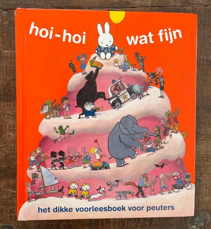 Dick Bruna - Hoi-hoi wat fijn, Boeken, Kinderboeken | Baby's en Peuters, Gelezen, 3 tot 4 jaar, Ophalen of Verzenden