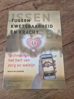 Bram Wicherink - Tussen kwetsbaarheid en kracht, Ophalen of Verzenden, Zo goed als nieuw, Bram Wicherink