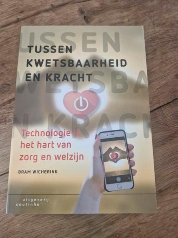 Bram Wicherink - Tussen kwetsbaarheid en kracht beschikbaar voor biedingen
