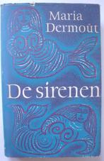 Maria Dermoût De Sirenen, Querido 1963, gebonden, stofomslag, Maria Dermoût, Ophalen of Verzenden, Zo goed als nieuw, Nederland