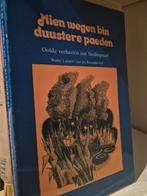 Mien wegen bin duustere paeden - Stellingwarf verhalen, Ophalen of Verzenden, Gelezen, Wube Lamers van de Kuunderwal, Friesland