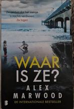 Boek: Waar is Ze? Bestseller van Alex Marwood. Zgan, Zo goed als nieuw, Verzenden, Alex Marwood