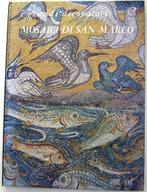 Mosaici di San Marco 1968 Mozaïeken Venetië Groot formaat, Ophalen of Verzenden, Gelezen, Overige onderwerpen