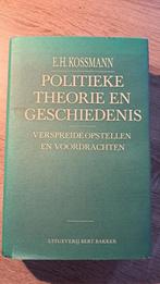 Politieke Theorie en Geschiedenis / E.H.Kossmann, Ophalen of Verzenden, 20e eeuw of later, Zo goed als nieuw, Europa