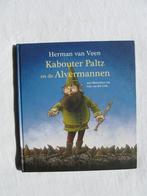 Herman van Veen - Kabouter Paltz en de Alvermannen, Boeken, Kinderboeken | Jeugd | onder 10 jaar, Fictie algemeen, Ophalen of Verzenden