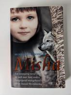 Misha - Misha Defonseca. Naar een waargebeurd verhaal, Boeken, Romans, Misha Defonseca, Ophalen of Verzenden, Zo goed als nieuw