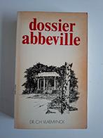Dossier Abbeville - Dr. C.H. Vlaemynck [ waargebeurd ], Ophalen of Verzenden, Gelezen, Dr. C.H. Vlaemynck