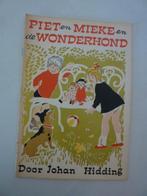Johan Hidding - Piet en Marieke en de wonderhond, Ophalen of Verzenden, Gelezen