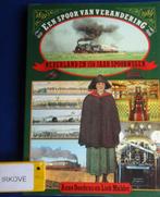 EEN SPOOR VAN VERANDERING * Anne Doedens / Liek Mulder *, Verzenden, Zo goed als nieuw, Anne Doedens  Liek Mulder, Trein