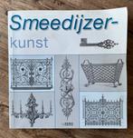 “Smeedijzerkunst” over siersmeden, Ophalen of Verzenden, Zo goed als nieuw, Zie beschrijving