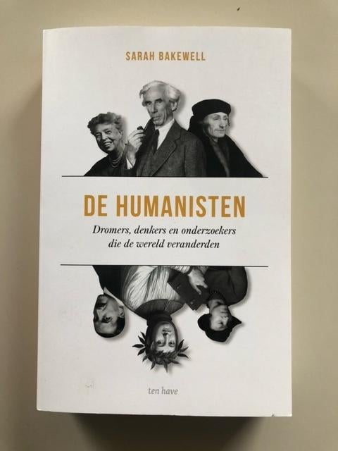 Sarah Bakewell: De humanisten, Boeken, Ophalen of Verzenden, Zo goed als nieuw