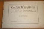 Van drie kaboutertjes. Voor school en huis. 1915., Ophalen of Verzenden, Gelezen