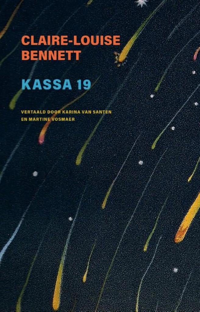 Kassa 19 (Claire-Louise Bennett), Ophalen of Verzenden, Zo goed als nieuw, Claire-Louise Bennett, Europa overig