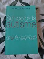 Ginette Wieken - Schoolgids autisme, Boeken, Ginette Wieken, Ophalen of Verzenden, Ontwikkelingspsychologie, Zo goed als nieuw