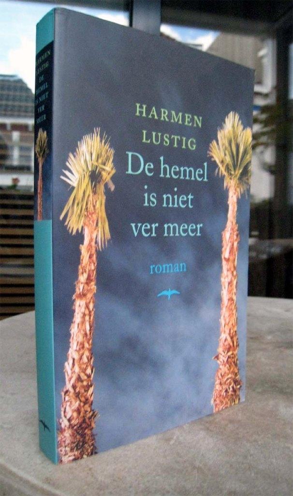 Lustig, Harmen - De hemel is niet ver meer (2003) GRATIS!!!, Boeken, Literatuur, Nieuw, Verzenden