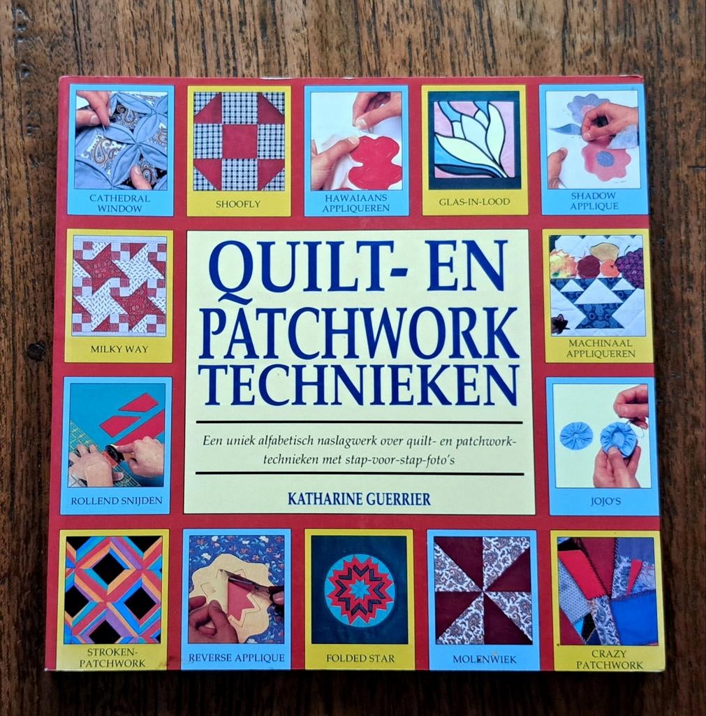 Quilt En Patchworktechnieken door Karin Guerrier, Nieuw, Ophalen of Verzenden, Borduren en Naaien, Karin Guerrier